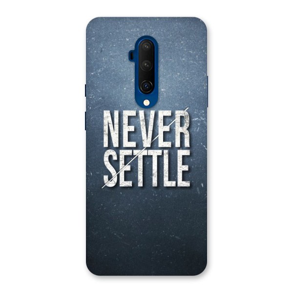 Never Settle Back Case for OnePlus 7T Pro