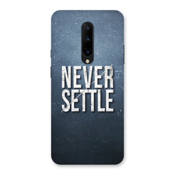 Never Settle Back Case for OnePlus 7 Pro