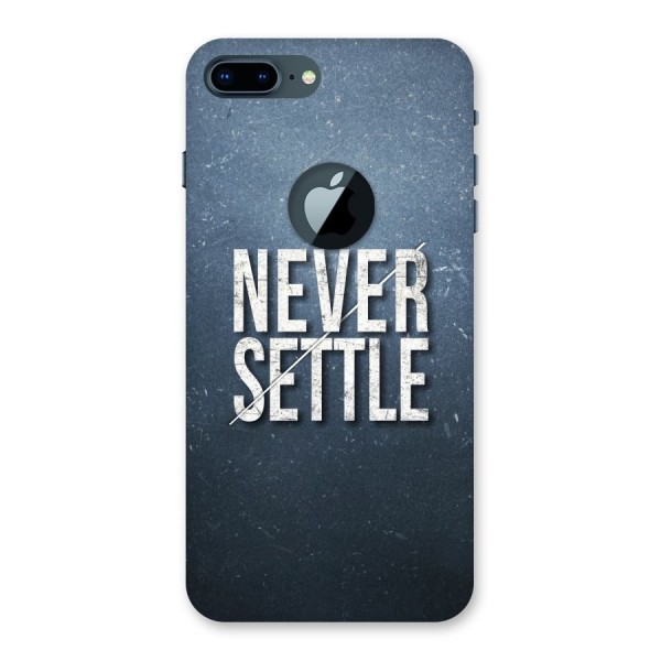Never Settle Back Case for iPhone 7 Plus Logo Cut