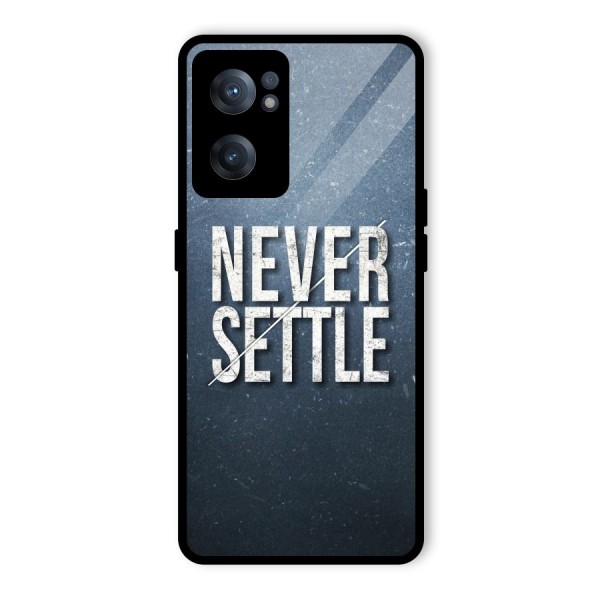 Never Settle Glass Back Case for OnePlus Nord CE 2 5G