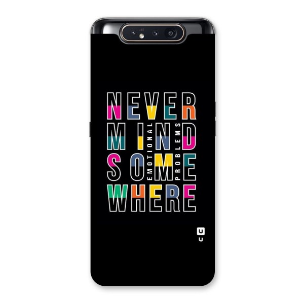Nevermind Somewhere Back Case for Galaxy A80