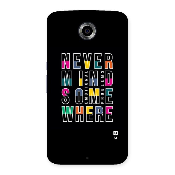 Nevermind Somewhere Back Case for Nexsus 6