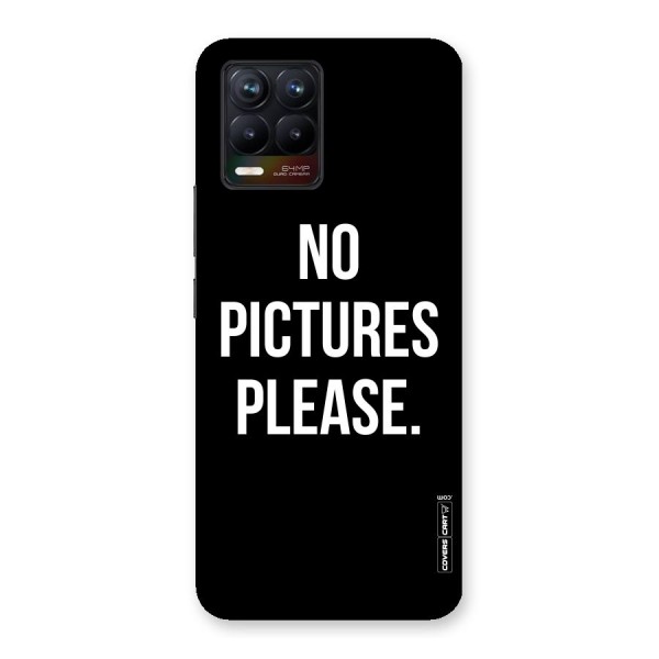 No Pictures Please Back Case for Realme 8