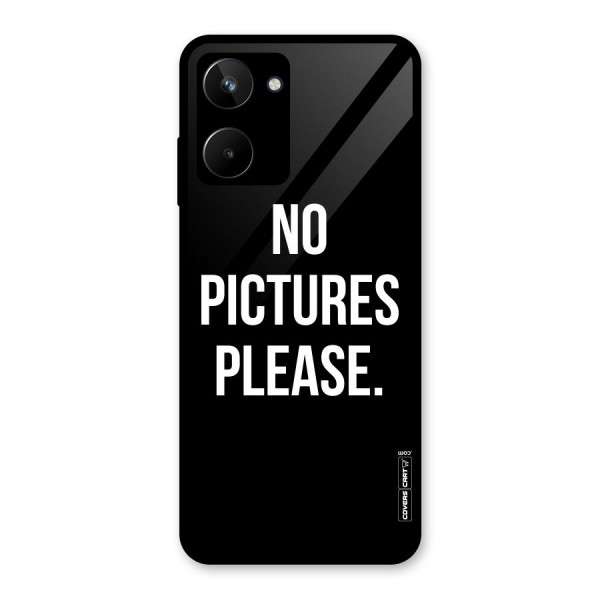 No Pictures Please Glass Back Case for Realme 10