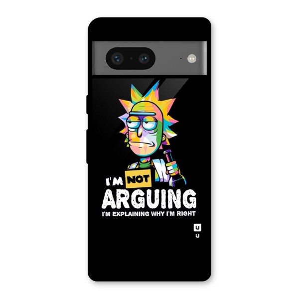 Not Arguing Explaining Glass Back Case for Google Pixel 7