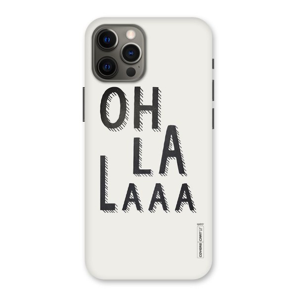 Oh La La Back Case for iPhone 12 Pro Max
