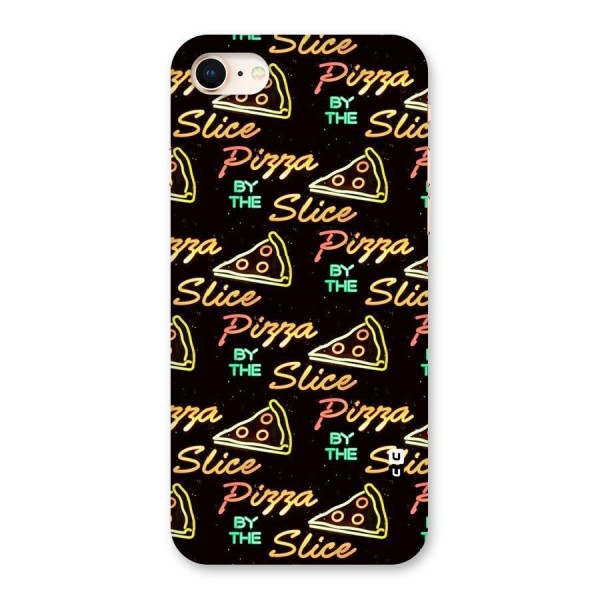 Pizza By Slice Back Case for iPhone 8