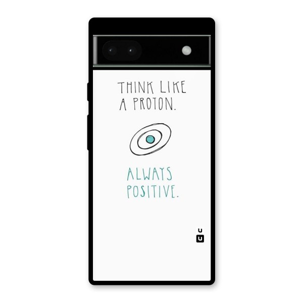 Proton Positive Glass Back Case for Google Pixel 6a