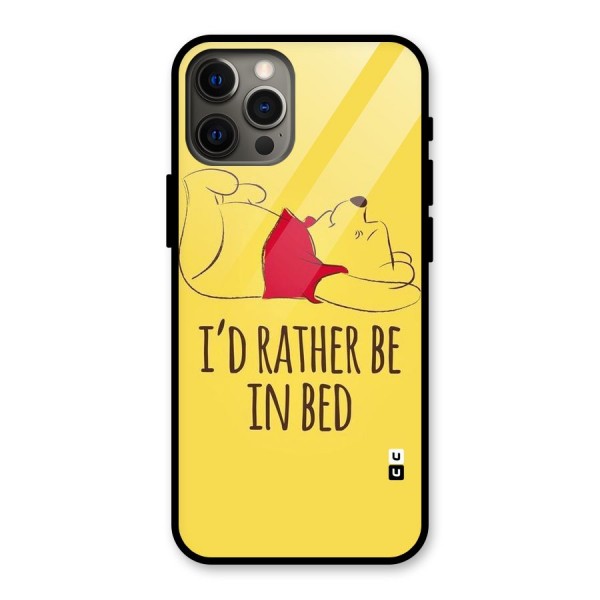 Rather Be In Bed Glass Back Case for iPhone 12 Pro Max