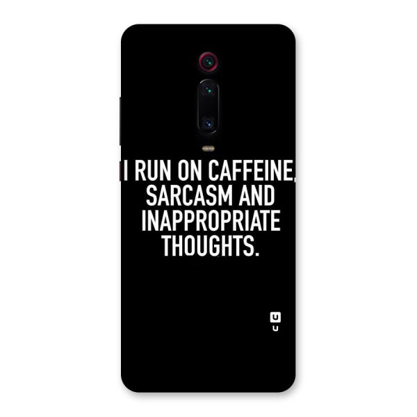 Sarcasm And Caffeine Back Case for Redmi K20 Pro