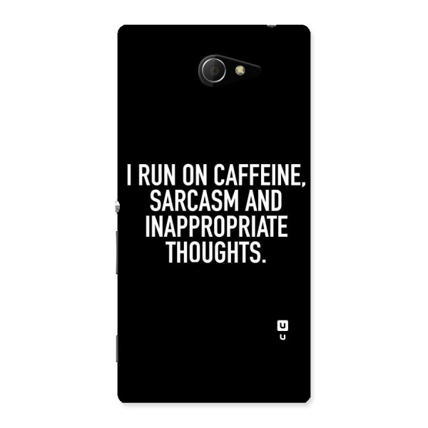 Sarcasm And Caffeine Back Case for Sony Xperia M2