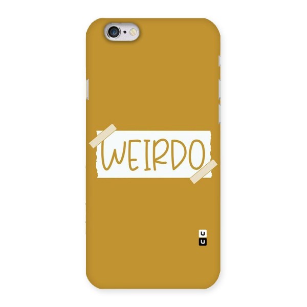 Simple Weirdo Back Case for iPhone 6 6S