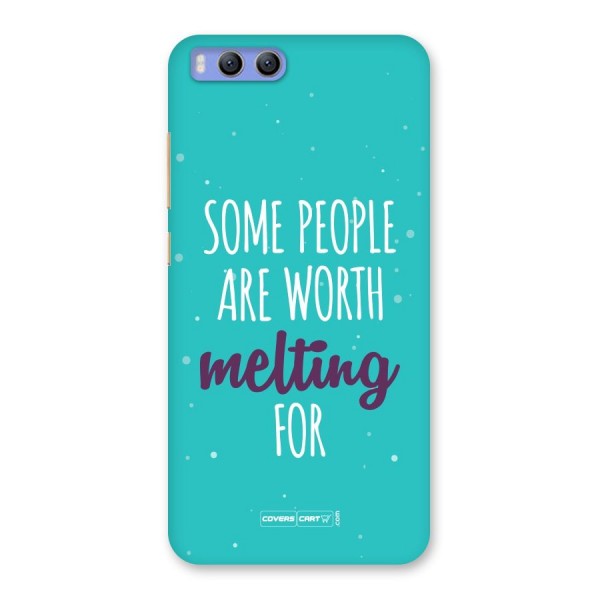Some People Are Worth Melting For Back Case for Xiaomi Mi 6