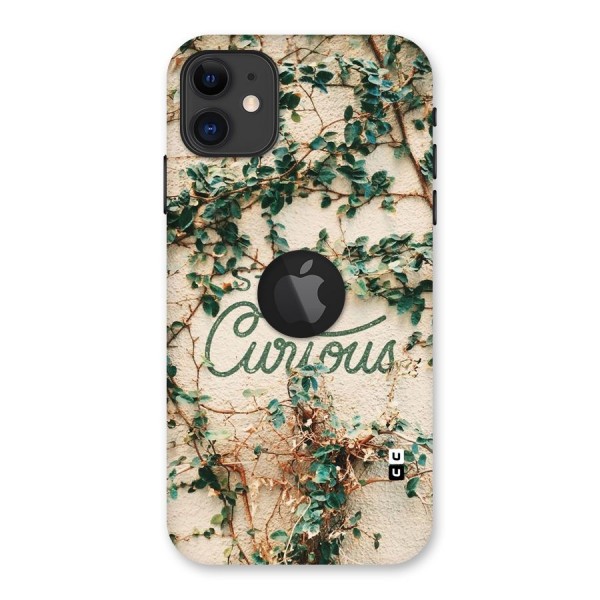 Stay Curious Back Case for iPhone 11 Logo Cut