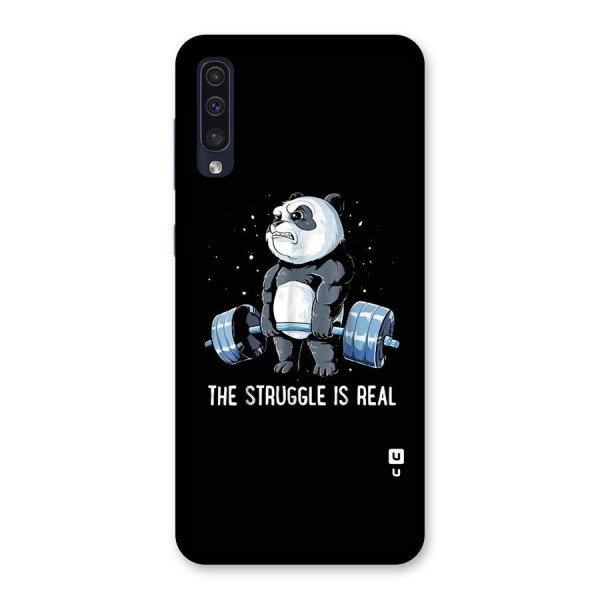 Struggle is Real Panda Back Case for Galaxy A50