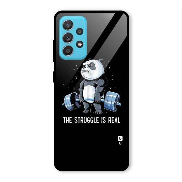 Struggle is Real Panda Glass Back Case for Galaxy A52