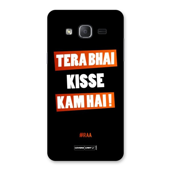 Tera Bhai Kisse Kam Hai Back Case for Galaxy On7 2015