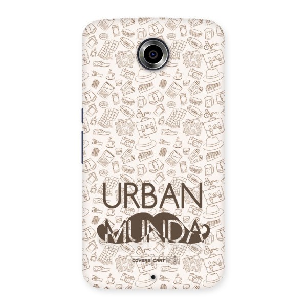 Urban Munda Back Case for Nexsus 6