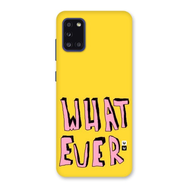 Whatever Yellow Back Case for Galaxy A31