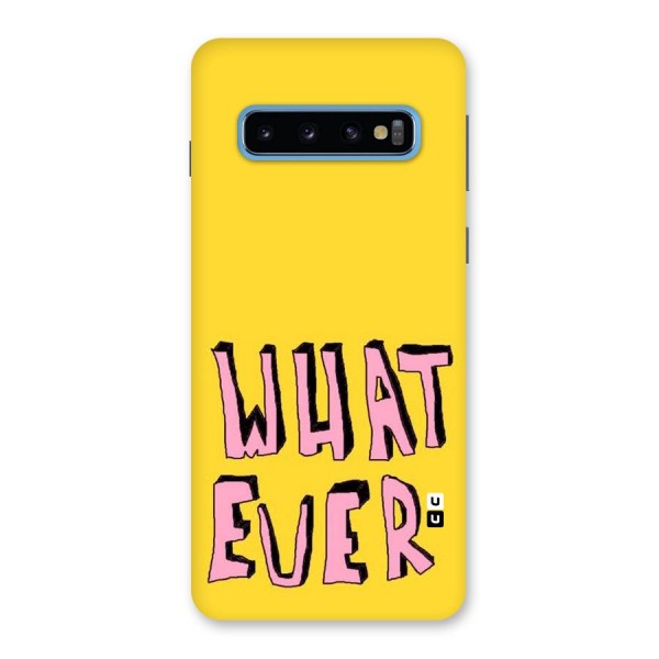 Whatever Yellow Back Case for Galaxy S10