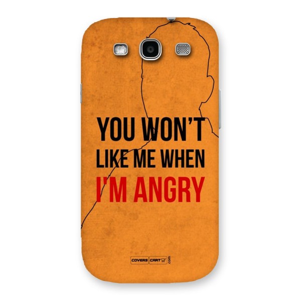 When I M Angry Back Case for Galaxy S3 Neo
