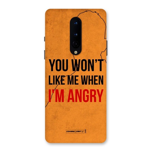 When I M Angry Back Case for OnePlus 8