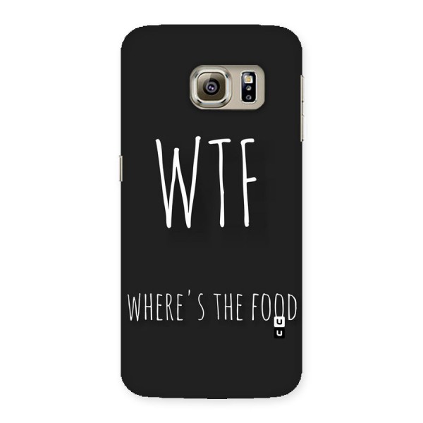 Where The Food Back Case for Samsung Galaxy S6 Edge Plus