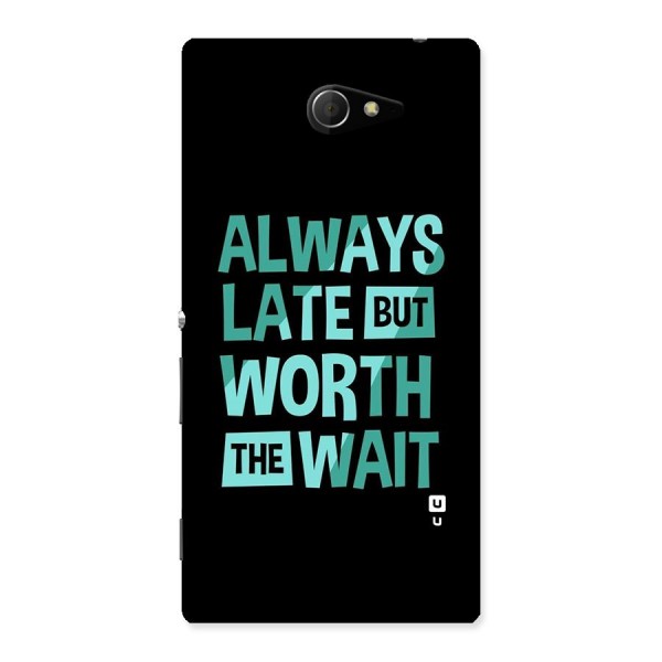 Worth the Wait Back Case for Sony Xperia M2