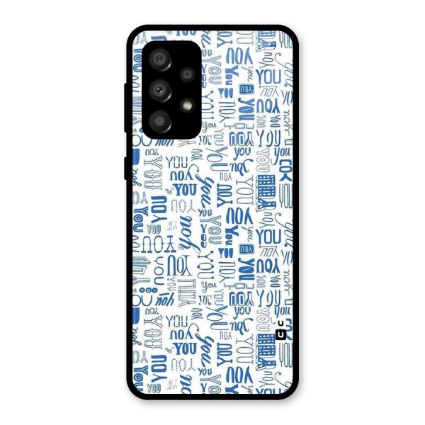 You Pattern Glass Back Case for Galaxy A32
