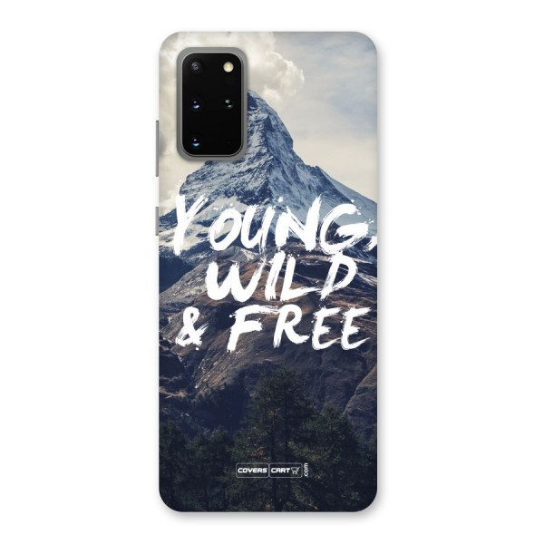 Young Wild and Free Back Case for Galaxy S20 Plus